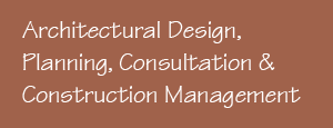 Architectural Design, Planning, Consultation & Construction Managment.